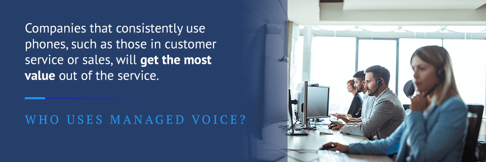 who uses managed voice services
