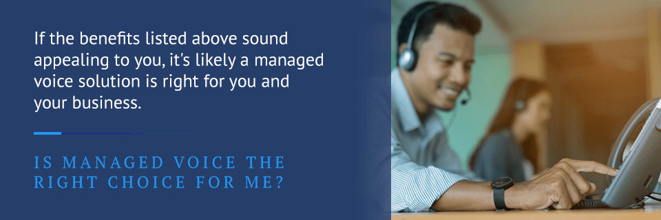 is managed voice right for me