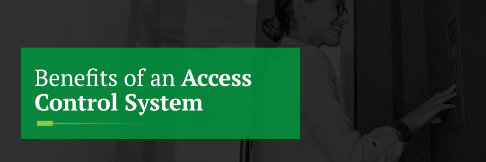 Benefits of an access control system