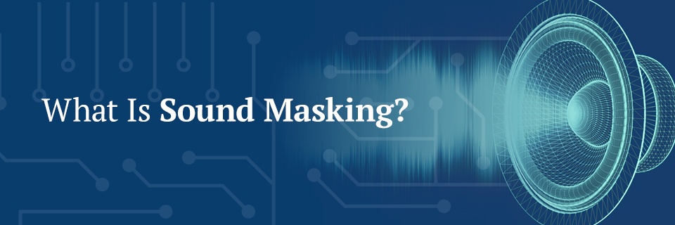 what is sound masking